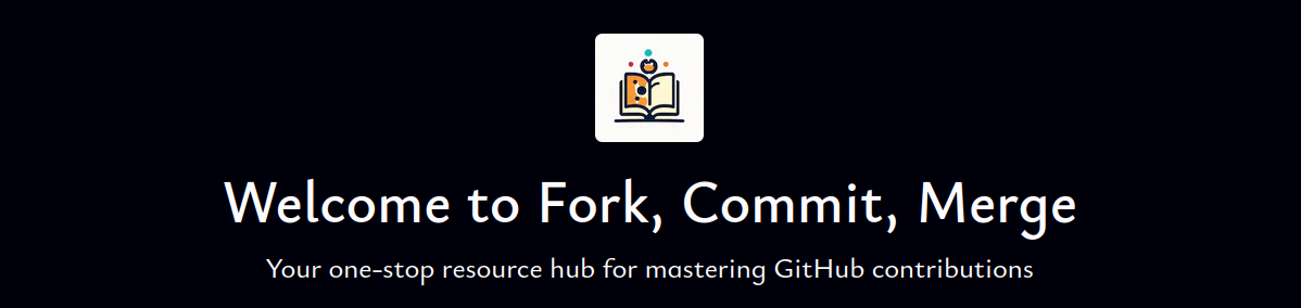 Fork, Commit, Merge