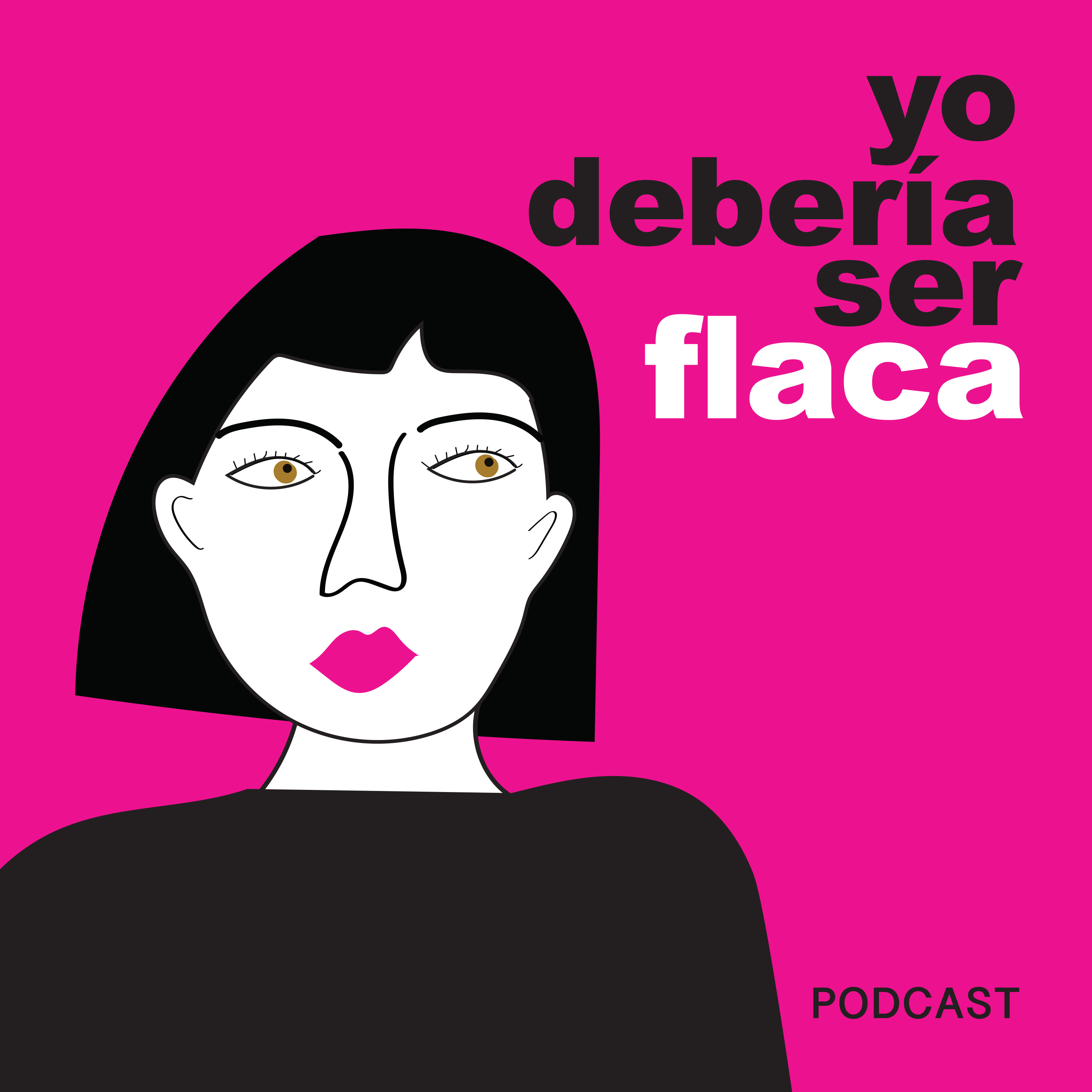 Yo debería ser flaca