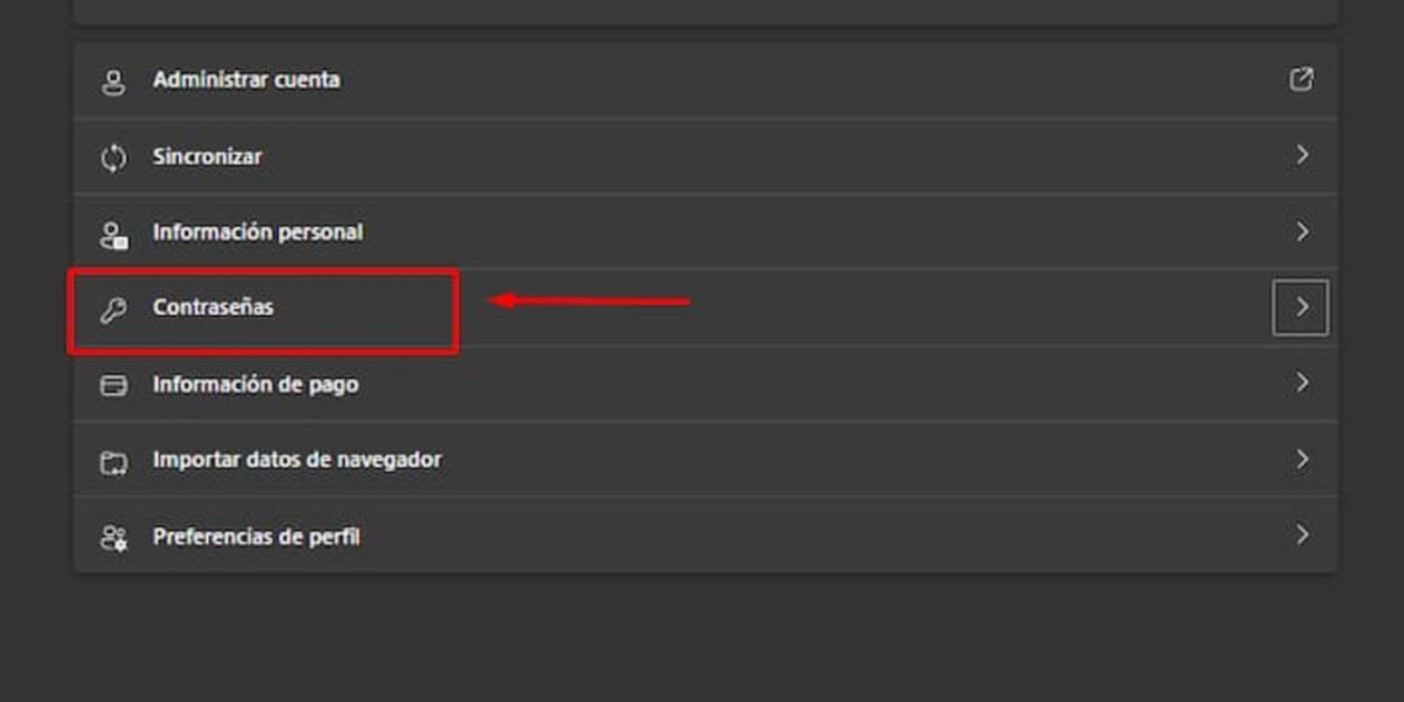 Desde la configuración del navegador puedes ver las contraseñas guardadas