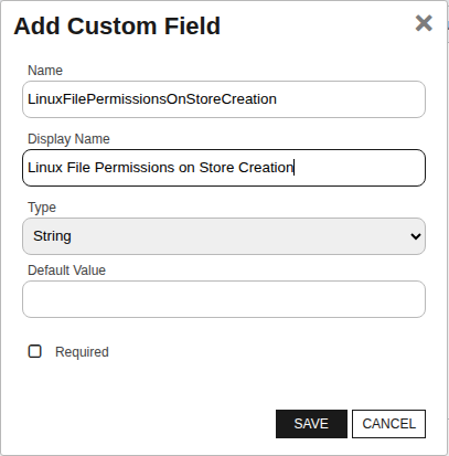 RFORA Custom Field - LinuxFilePermissionsOnStoreCreation