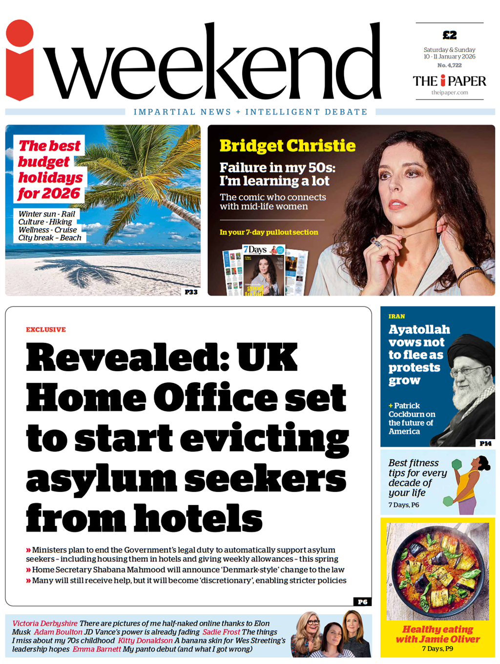 The headline on the i Weekend reads: "UK Home Office to start evicting asylum seekers from hotels"
