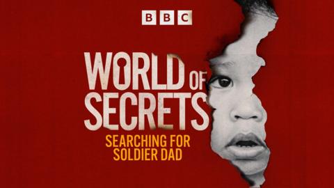World of Secrets: Searching for Soldier Dad