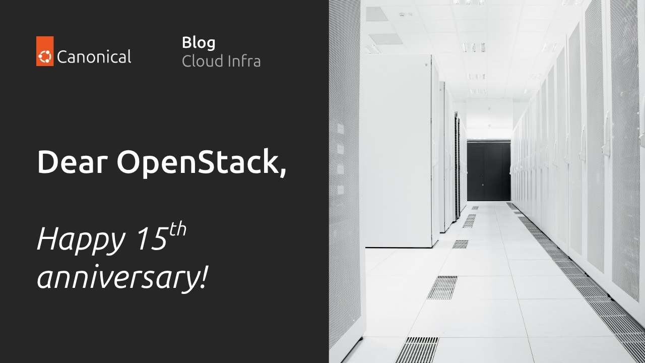 OpenStack cloud – happy 15th anniversary!