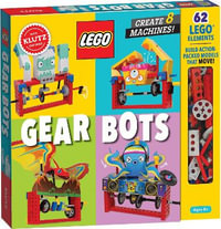 Klutz: LEGO Gear Bots : Klutz - Editors of Klutz